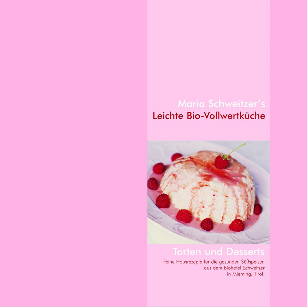 Kochbuch, Biohotel Schweitzer