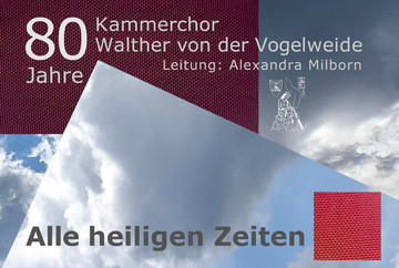 All Holy Seasons - Gala Concert by the Walther von der Vogelweide Chamber Choir