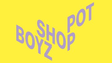 POT SHOP BOYZ