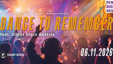 Dance to Remember feat. Silent Disco Austria