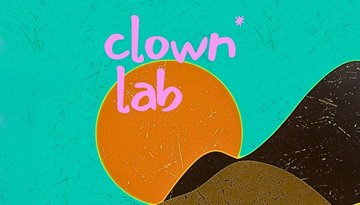 Workshop: CLOWN*LAB